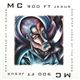 MC 900 Ft Jesus - One Step Ahead Of The Spider